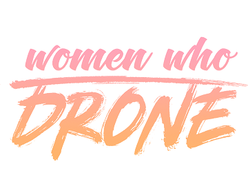 Women Who Drone: Supporting The DroneX